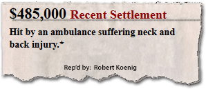 $485,000 Settlement After Being Hit By an Ambulance Resulting in a Neck Injury