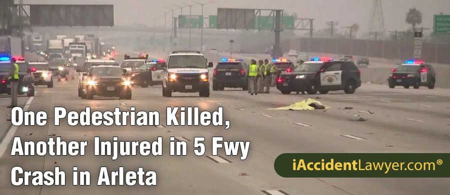 Arleta, CA - One Pedestrian Killed, Another Injured In 5 Freeway Crash ...