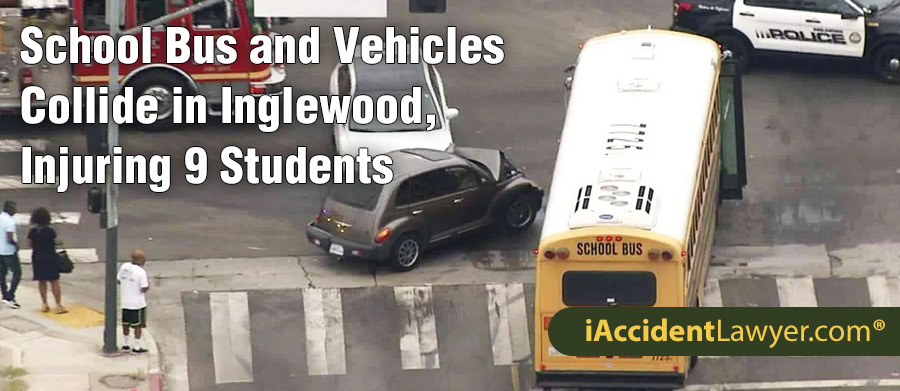 Los Angeles School Bus and Two Other Vehicles Collide in Inglewood, Injuring 9 Students and 1 Driver