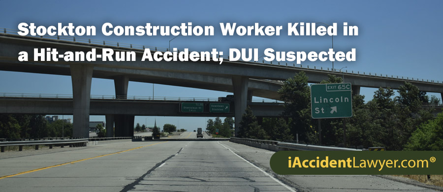 Stockton Construction Worker Killed in a Hit-and-Run Accident