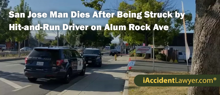 San Jose Man Dies After Being Struck by Hit-and-Run Driver on Alum Rock Avenue