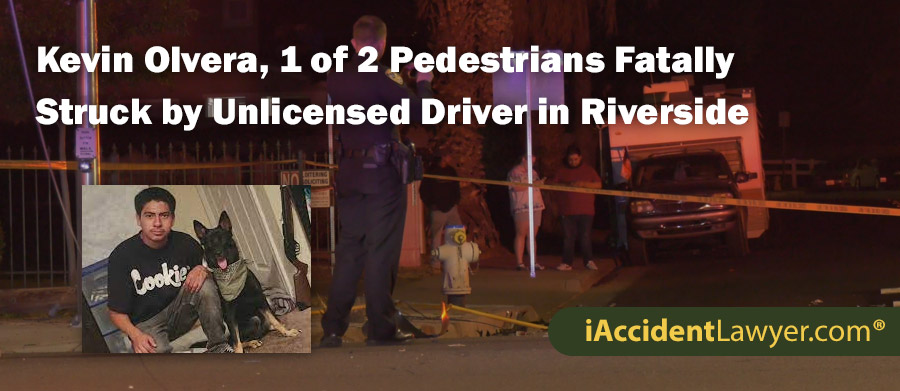 Kevin Olvera, 1 of 2 Pedestrians Fatally Struck by Unlicensed Driver in Riverside