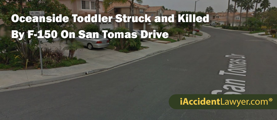 Oceanside Toddler Struck and Killed By F-150 On San Tomas Drive