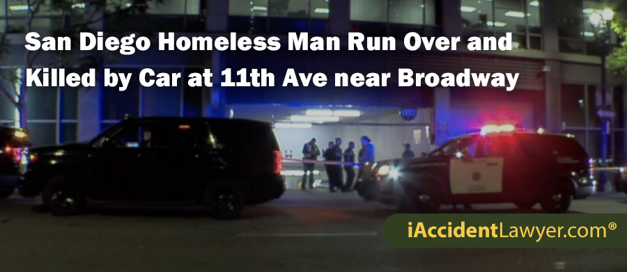 San Diego Homeless Man Run Over and Killed by Car at 11th Ave near Broadway