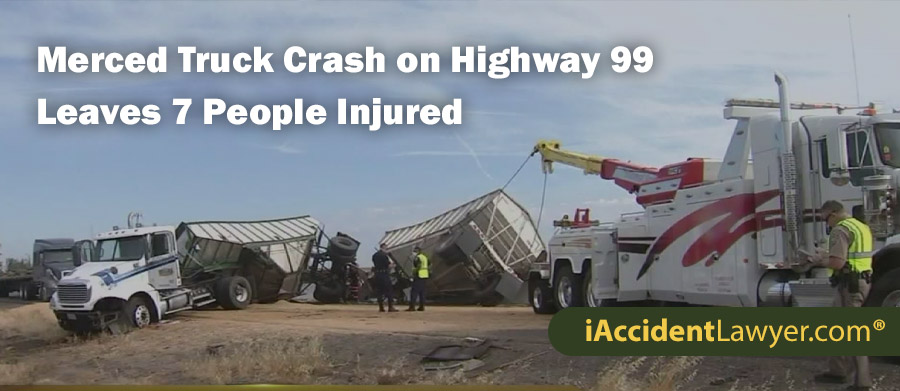 Merced Truck Accident On Highway 99 Leaves 7 People Injured