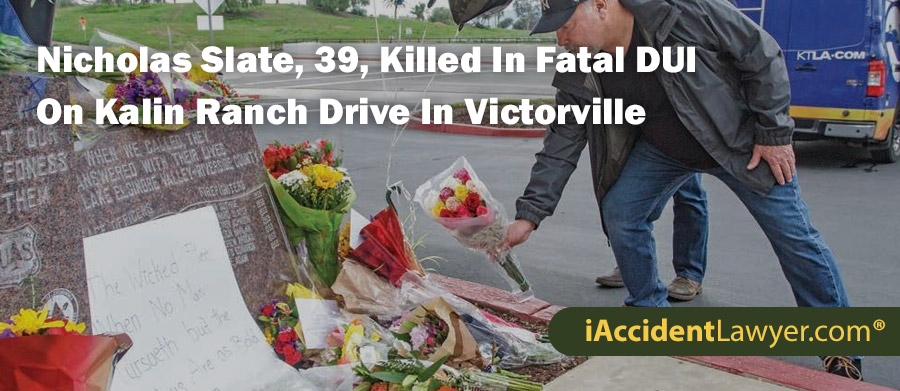 Nicholas Slate, 39, Killed In Fatal DUI On Kalin Ranch Drive In Victorville