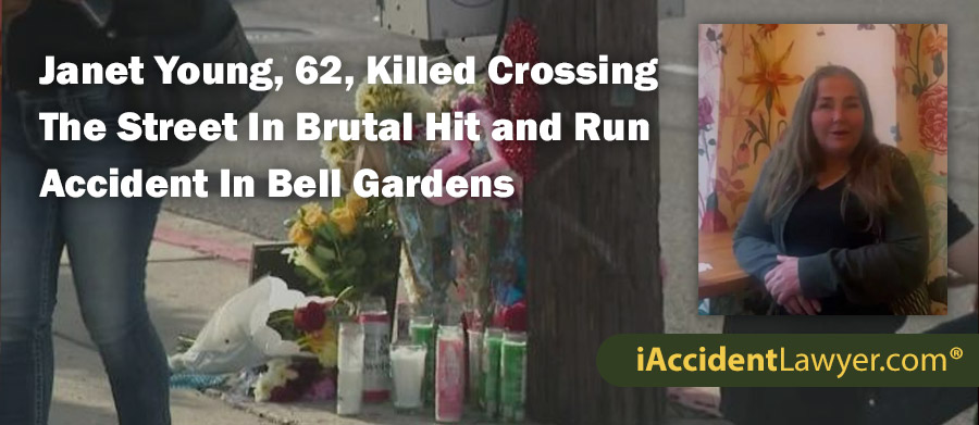 Janet Young, 62, Killed Crossing The Street In Brutal Hit and Run Accident In Bell Gardens