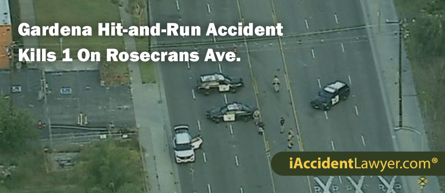 Gardena Hit-and-Run Accident Kills 1 On Rosecrans Ave.