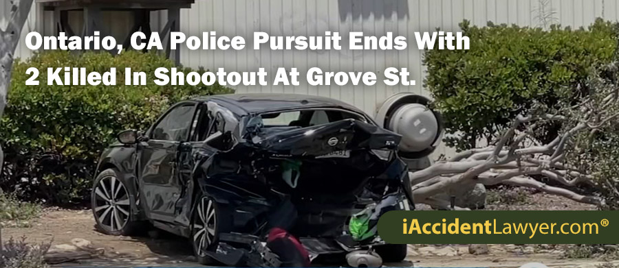 Ontario, CA Police Pursuit Ends With 2 Killed In Shootout At Grove St.