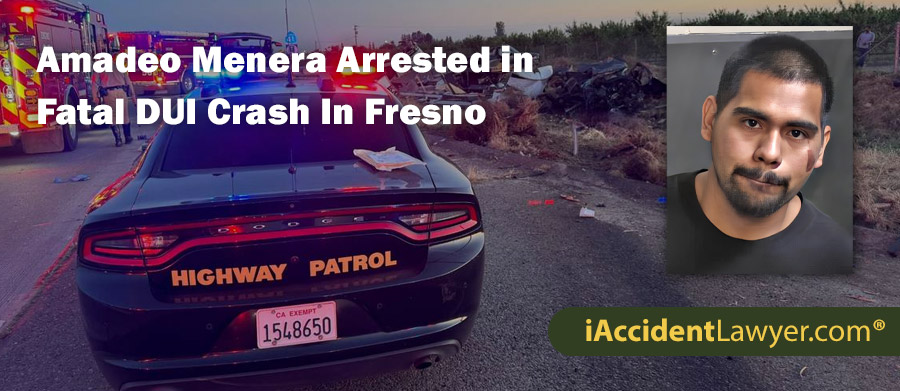 Amadeo Menera Arrested in Fatal DUI Crash In Fresno