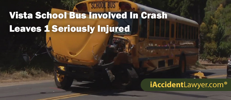 Vista School Bus Involved In Crash Leaves 1 Seriously Injured