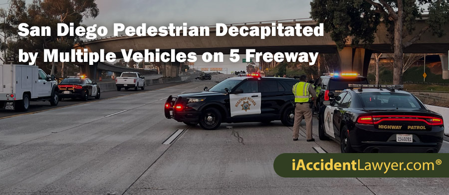 San Diego Pedestrian Decapitated by Multiple Vehicles on 5 Freeway