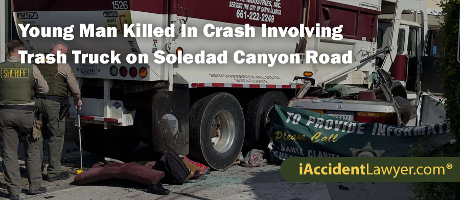 Alberto Hernandez Killed In Crash Involving Trash Truck on Soledad Canyon Road