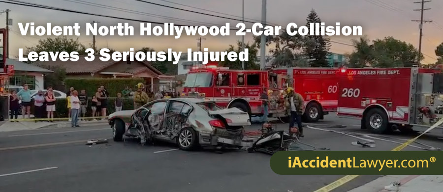 Violent North Hollywood 2-Car Collision Leaves 3 Seriously Injured