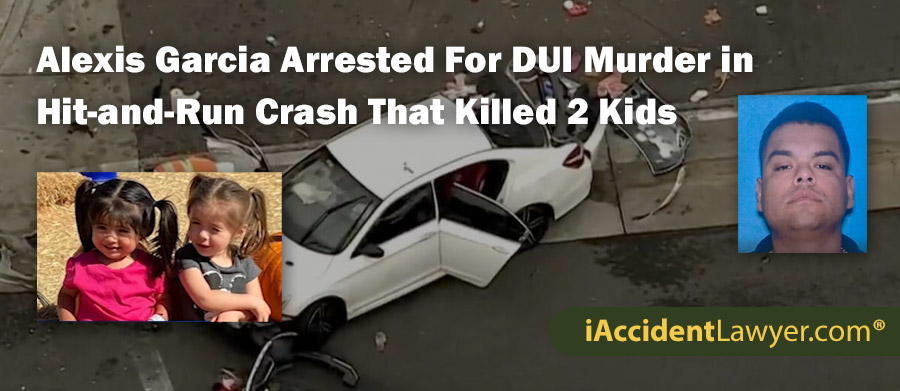 Alexis Garcia Arrested For DUI and Murder for  Hit-and-Run Crash That Killed 2 Children in Rialto