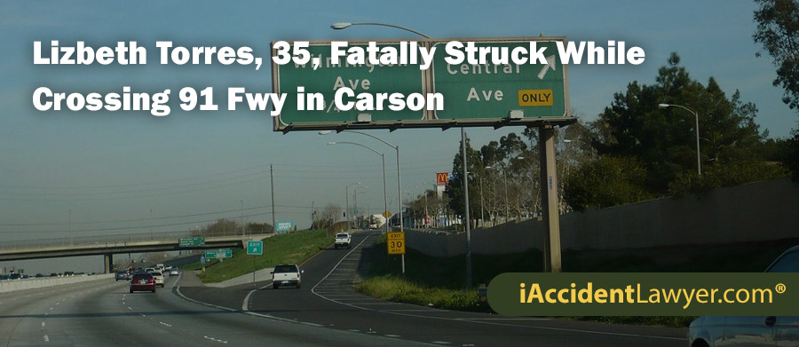 Lizbeth Torres, 35, Fatally Struck While Crossing 91 Fwy in Carson