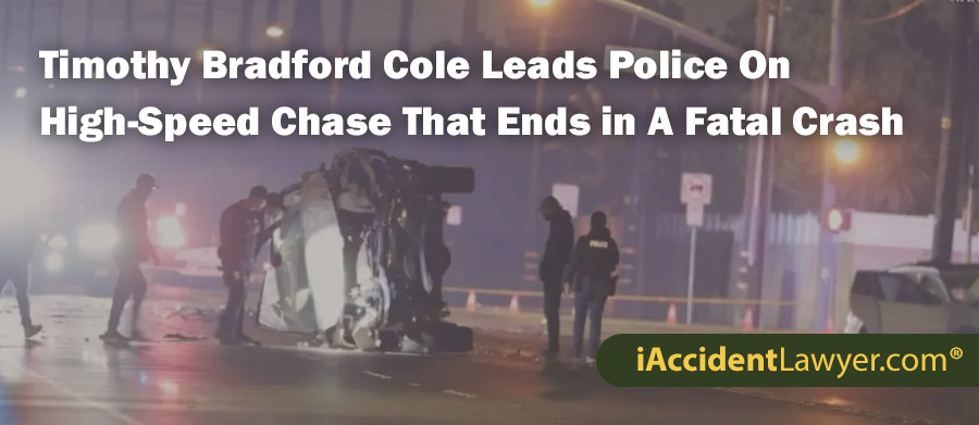 Timothy Bradford Cole Leads Police On High-Speed Chase That Ends in A Fatal Crash