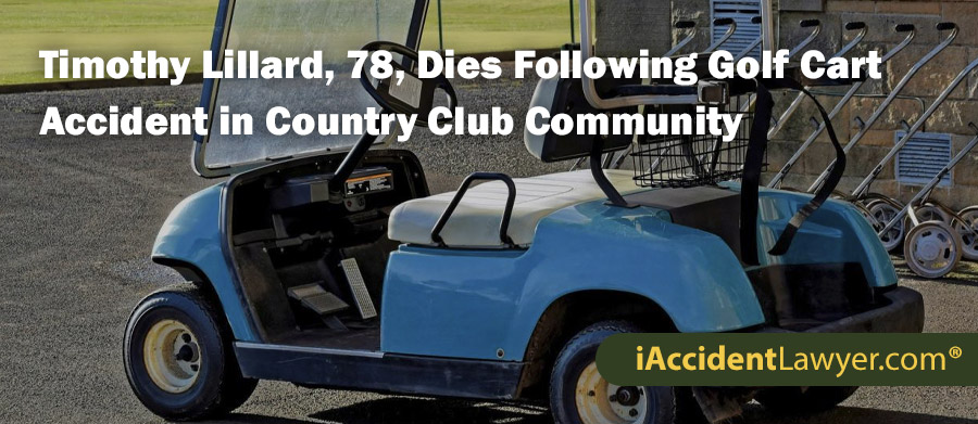 Timothy Lillard, 78, Dies Following Golf Cart Accident in Country Club Community