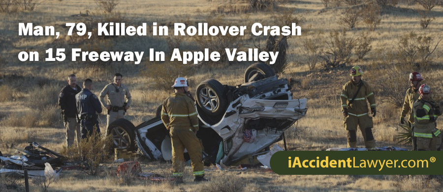 Salvador Ramirez Rojas, 79, Killed in Rollover Crash on 15 Freeway In Apple Valley