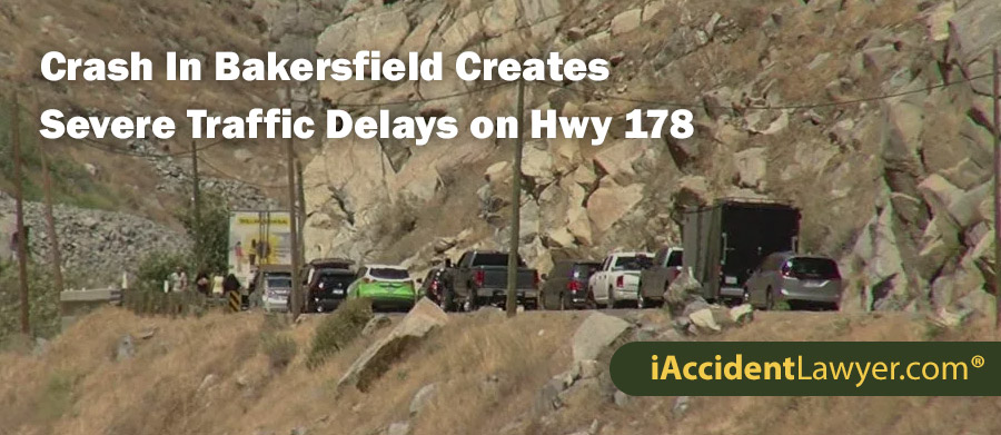 Crash In Bakersfield Creates Severe Traffic Delays on Hwy 178