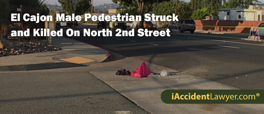 El Cajon Male Pedestrian Struck and Killed On North 2nd Street