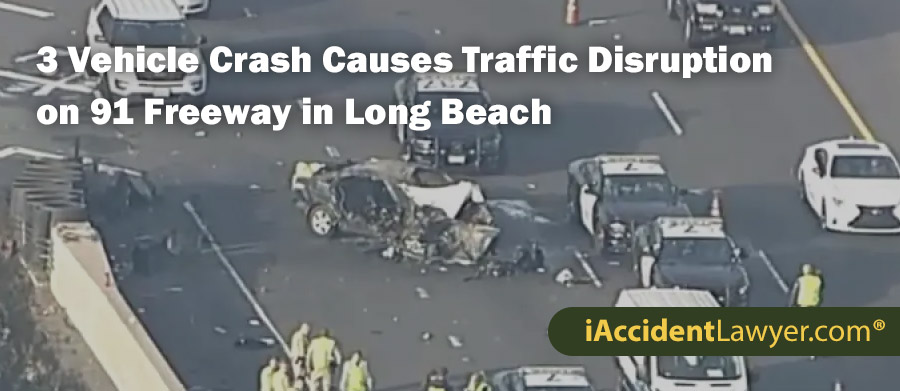 Long Beach 3 Vehicle Crash Causes Traffic Disruption on 91 Freeway