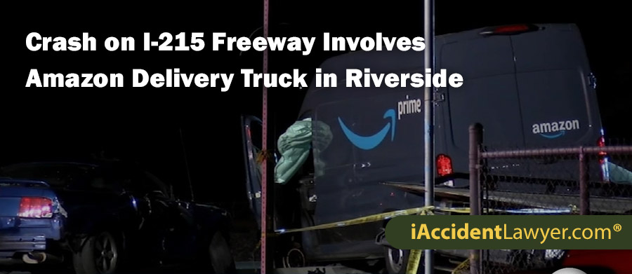 Riverside Crash on I-215 Freeway Involves Amazon Delivery Truck
