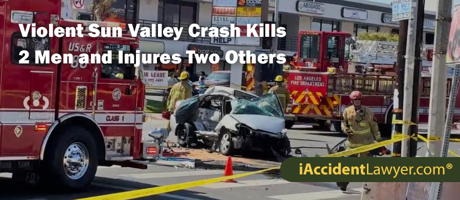 Violent Sun Valley Crash Kills 2 Men and Injures Two Others