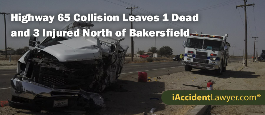 Highway 65 Collision Leaves 1 Dead and 3 Injured North of Bakersfield